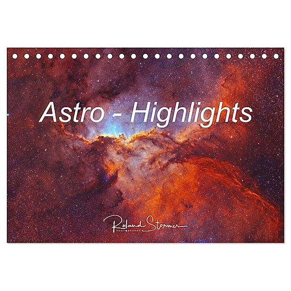 Astro - Highlights (Tischkalender 2024 DIN A5 quer), CALVENDO Monatskalender, Roland Störmer