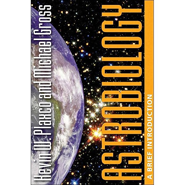 Astrobiology, Plaxco Kevin W. Plaxco