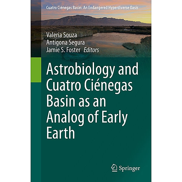 Astrobiology and Cuatro Ciénegas Basin as an Analog of Early Earth