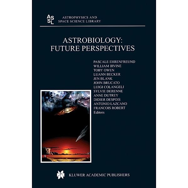 Astrobiology: Future Perspectives