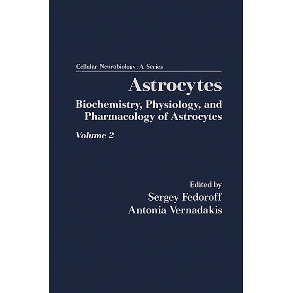 Astrocytes Pt 2: Biochemistry, Physiology, and Pharmacology of Astrocytes