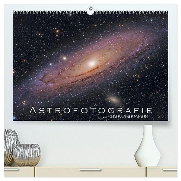 Astrofotografie von Stefan Bemmerl (hochwertiger Premium Wandkalender 2025 DIN A2 quer), Kunstdruck in Hochglanz, Calvendo, Stefan Bemmerl