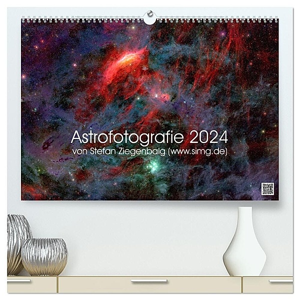 Astrofotografie von Stefan Ziegenbalg (Querformat) (hochwertiger Premium Wandkalender 2024 DIN A2 quer), Kunstdruck in Hochglanz, Stefan Ziegenbalg