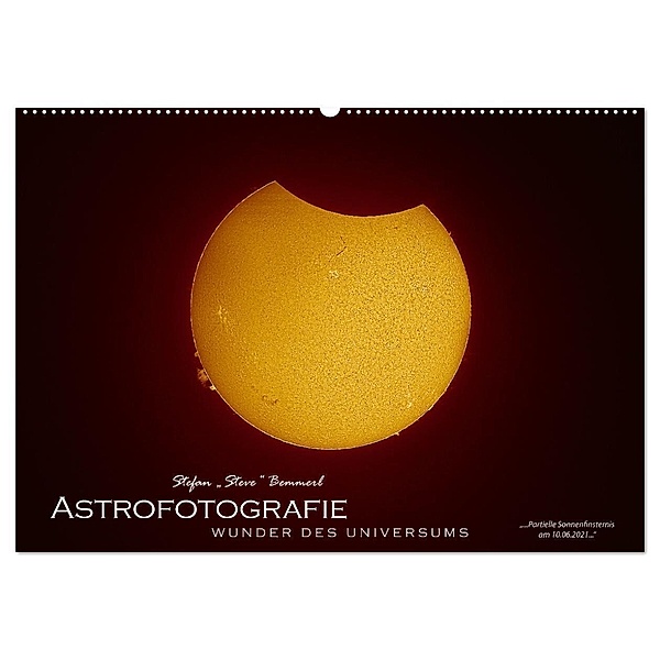 Astrofotografie - Wunder des Universums (Wandkalender 2024 DIN A2 quer), CALVENDO Monatskalender, Stefan
