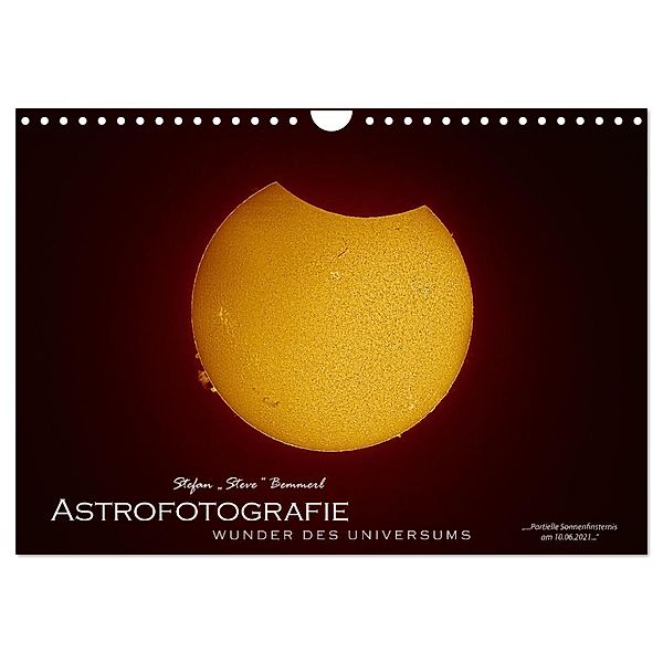 Astrofotografie - Wunder des Universums (Wandkalender 2025 DIN A4 quer), CALVENDO Monatskalender, Calvendo, Stefan