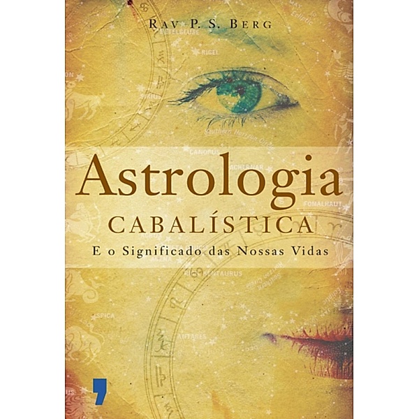 Astrologia Cabalística, Rav P. S. Berg