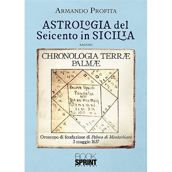 Astrologia del Seicento in Sicilia, Armando Profita