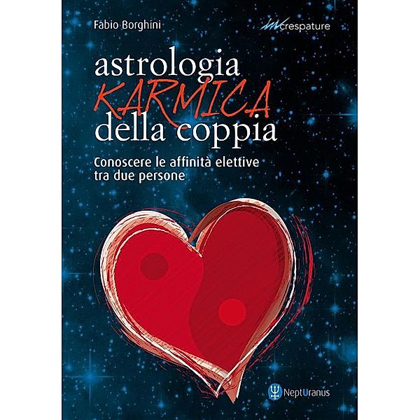 Astrologia karmica della coppia, Fabio Borghini