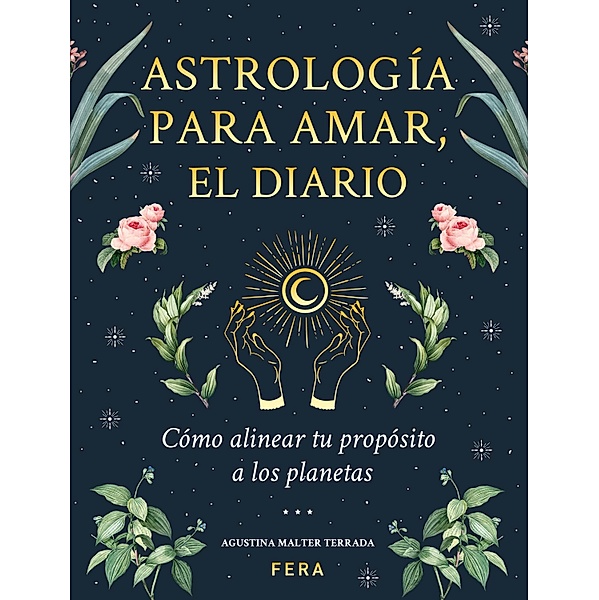 Astrología para amar, el diario, Agustina Malter Terrada