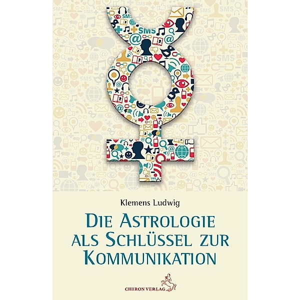 Astrologie als Schlüssel zur Kommunikation, Ludwig Klemens