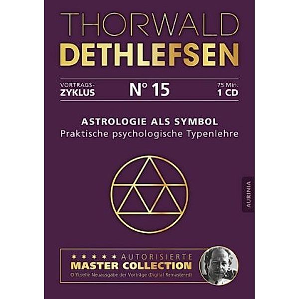 Astrologie als Symbol - Praktische psychologische Typenlehre, Audio-CD, Thorwald Dethlefsen