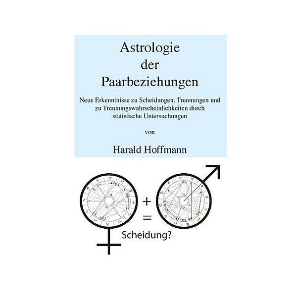 Astrologie der Paarbeziehungen, Harald Hoffmann