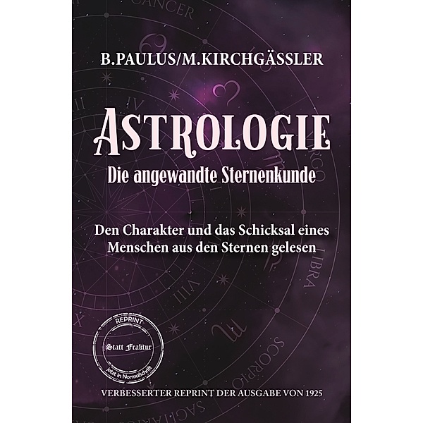 Astrologie Die angewandte Sternenkunde, Babette Paulus, Michael Kirchgässler
