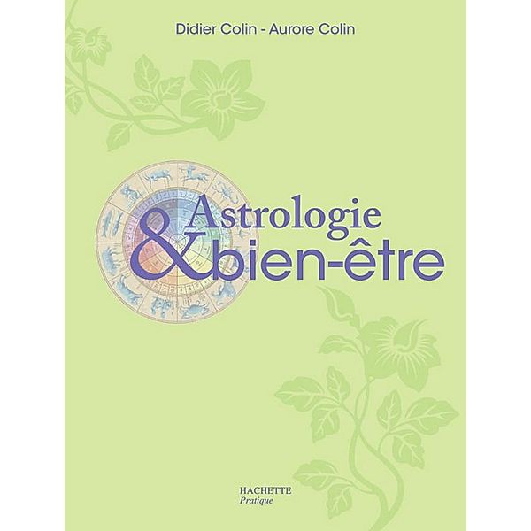Astrologie et bien-être / Esotérisme, Didier Colin, Aurore Colin