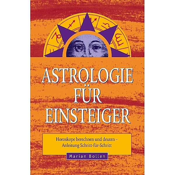 Astrologie für Einsteiger, Marian Bollen