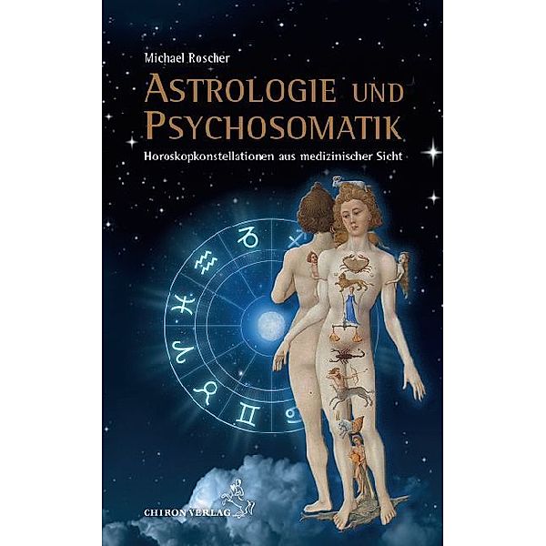 Astrologie und Psychsomatik, Michael Roscher