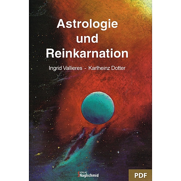 Astrologie und Reinkarnation, Ingrid Vallieres