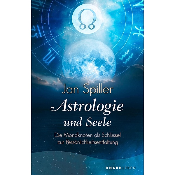 Astrologie und Seele / MensSana, Jan Spiller