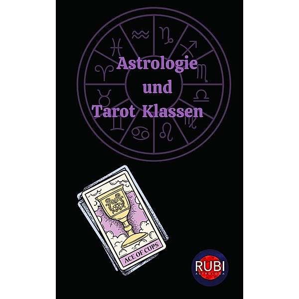Astrologie und Tarot Klassen, Rubi Astrólogas