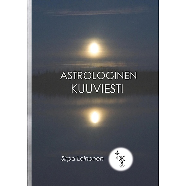 Astrologinen Kuuviesti, Sirpa Leinonen