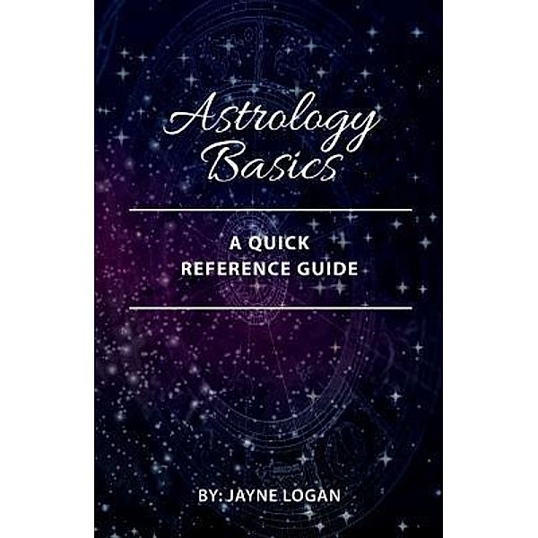 Astrology Basics, Jayne Logan