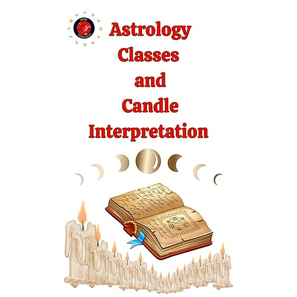 Astrology Classes  and  Candle Interpretation, Alina A Rubi, Angeline Rubi