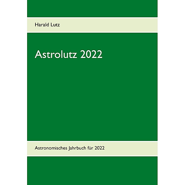 Astrolutz 2022, Harald Lutz