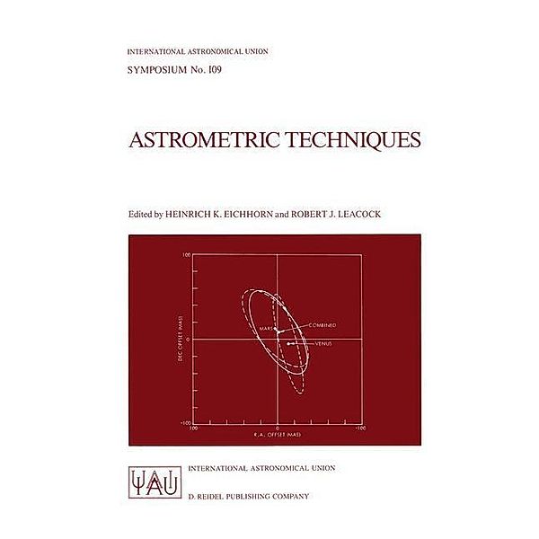 Astrometric Techniques / International Astronomical Union Symposia Bd.109