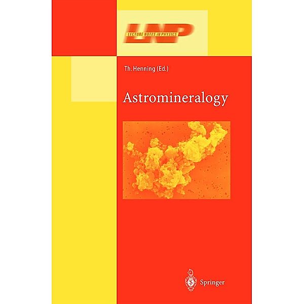 Astromineralogy / Lecture Notes in Physics Bd.609