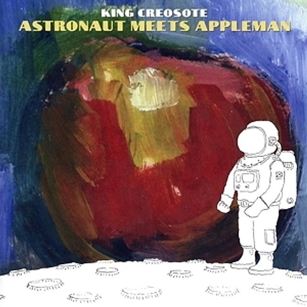 Astronaut Meets Appleman, King Creosote
