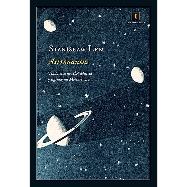 Astronautas / Impedimenta Bd.140, Stanislaw Lem