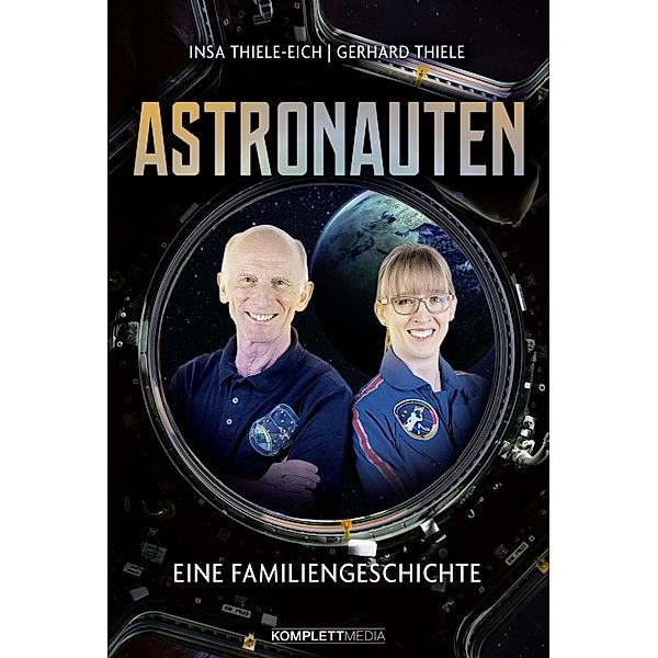 Astronauten, Insa Thiele-Eich, Gerhard Thiele