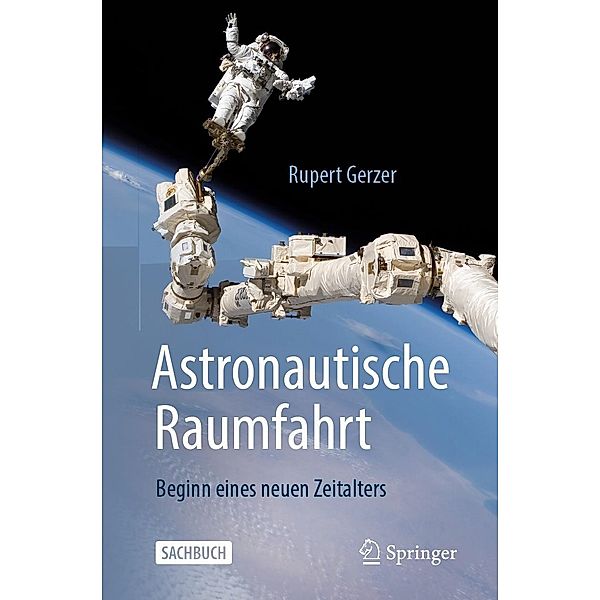 Astronautische Raumfahrt, Rupert Gerzer