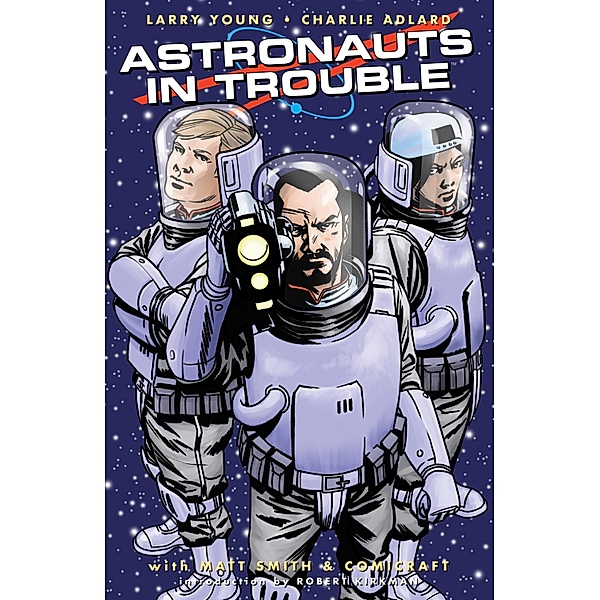 ASTRONAUTS IN TROUBLE, Larry Young