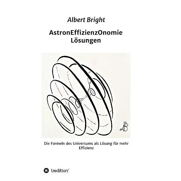 AstronEffizienzOnomie, Helmut Rasch, Albert Bright