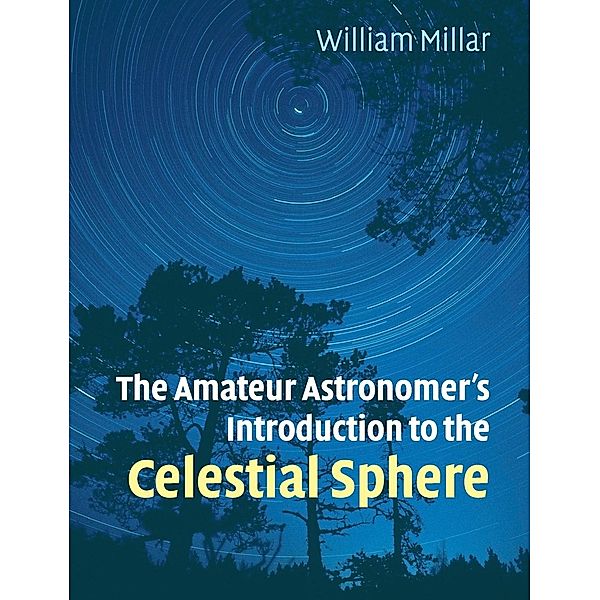 Astronomer Intro Celestial Sphere, William Millar