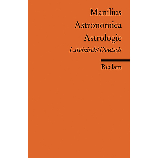 Astronomica /Astrologie, Marcus Manilius