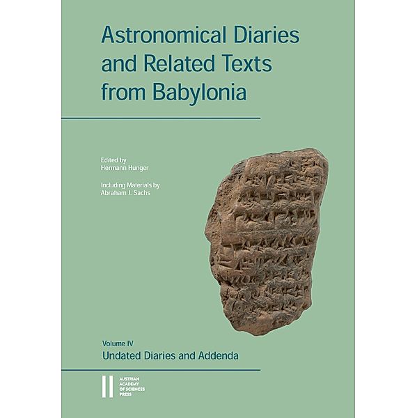 Astronomical Diaries and Related Texts from Babylonia, Abraham J. Sachs