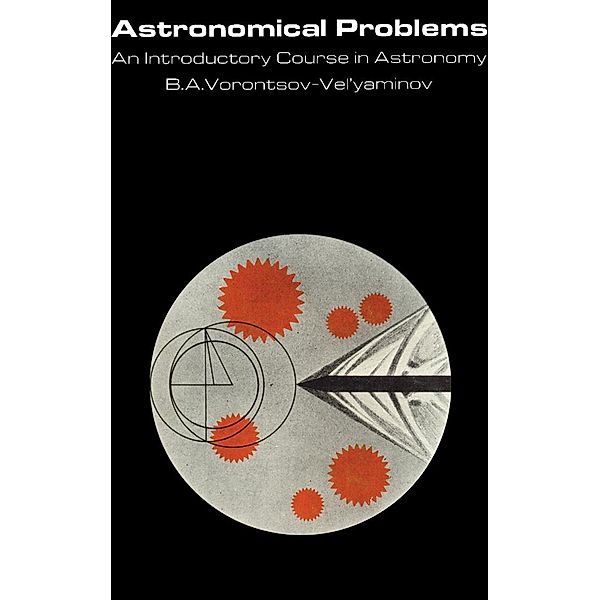 Astronomical Problems, B. A. Vorontsov-Vel'Yaminov