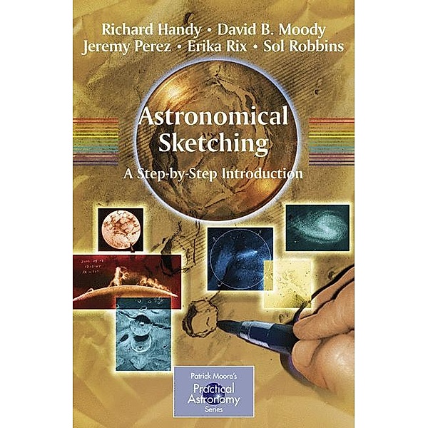 Astronomical Sketching, Richard Handy, David B. Moody, Jeremy Perez