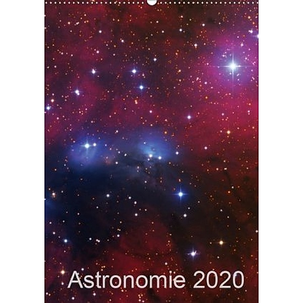 Astronomie 2020 (Wandkalender 2020 DIN A2 hoch), Kai Wiechen