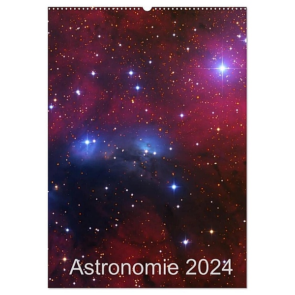 Astronomie 2024 (Wandkalender 2024 DIN A2 hoch), CALVENDO Monatskalender, Dr. Kai Wiechen