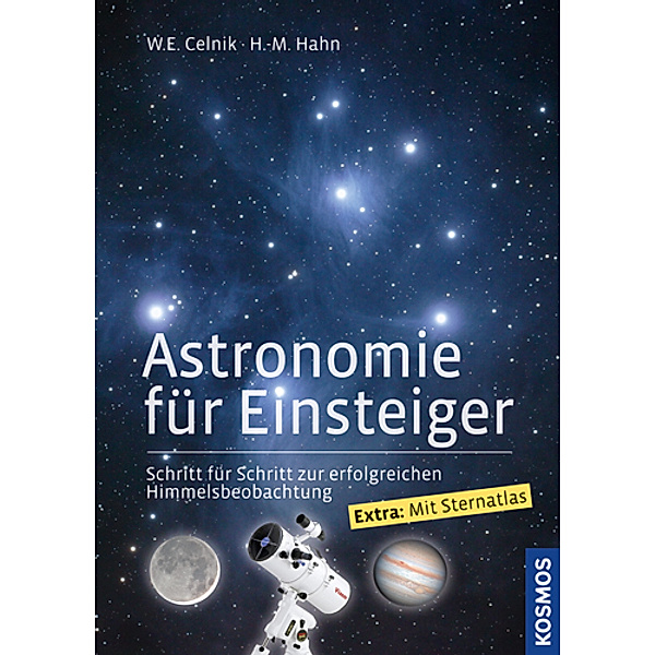 Astronomie für Einsteiger, Werner E. Celnik, Hermann-Michael Hahn