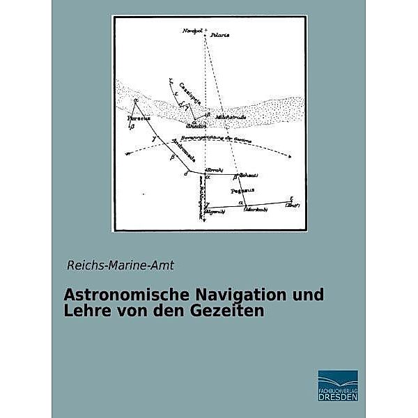 Astronomische Navigation und Lehre von den Gezeiten