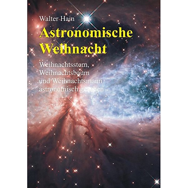 Astronomische Weihnacht, Walter Hain