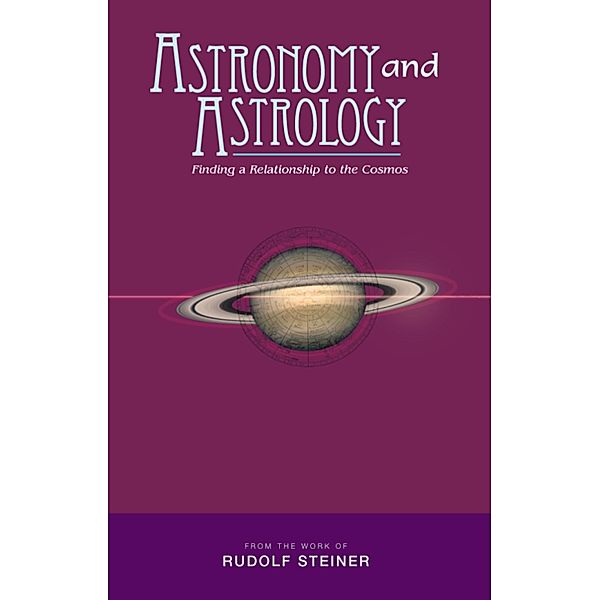 Astronomy and Astrology, Rudolf Steiner