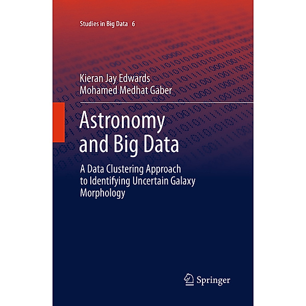 Astronomy and Big Data, Kieran Edwards, Mohamed Medhat Gaber