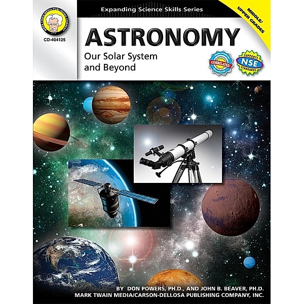 Astronomy, Grades 6 - 12 / Expanding Science Skills Series, Don Powers