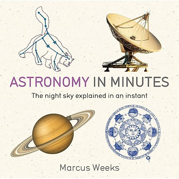 Astronomy in Minutes / IN MINUTES, Giles Sparrow
