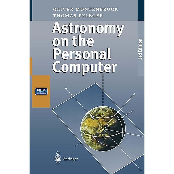 Astronomy on the Personal Computer, Oliver Montenbruck, Thomas Pfleger